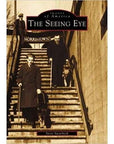 Images of America Series - The Seeing Eye - Books & Cards